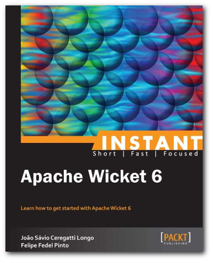 Instant Apache Wicket 6